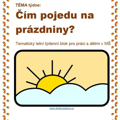 Tématický blok - ČÍM POJEDU NA PRÁZDNINY?