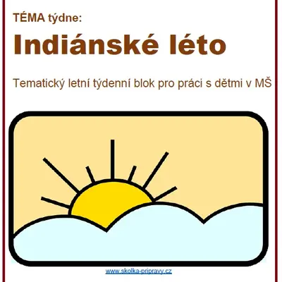Tématický blok - INDIÁNSKÉ LÉTO ...