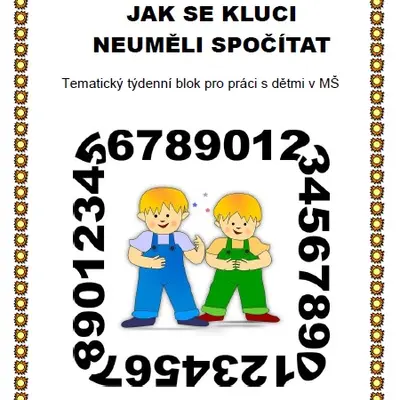 Týden s pohádkou - JAK SE KLUCI NEUMĚLI SPOČÍTAT