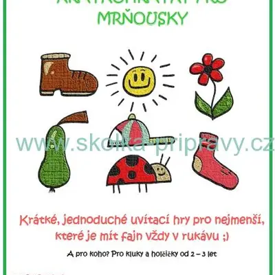 KRÁTKOHRÁTKY PRO MRŇOUSKY – uvítací/kontaktní aktivity pro nejmenší