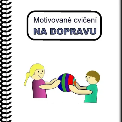 Motivované cvičení 3. - NA DOPRAVU
