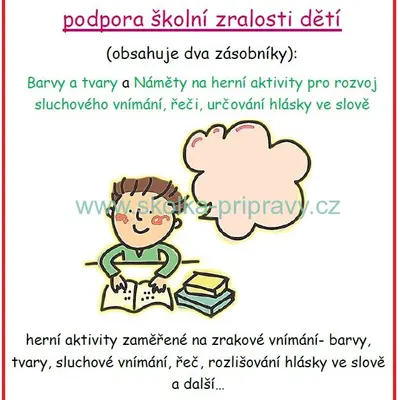 PŘEDŠKOLÁCKÁ SADA aneb podpora školní zralosti dětí