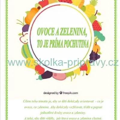 OVOCE A ZELENINA, TO JE PRÍMA POCHUTINA