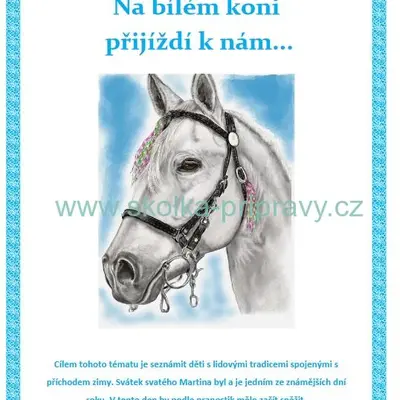 NA BÍLÉM KONI PŘIJÍŽDÍ K NÁM... (Svatý Martin)