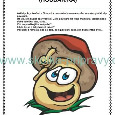 ČÍM BUDU? - POVOLÁNÍ HOUBAŘ/KA