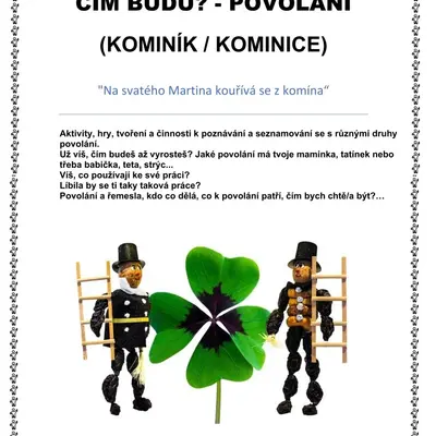 ČÍM BUDU? - POVOLÁNÍ KOMINÍK / KOMINICE
