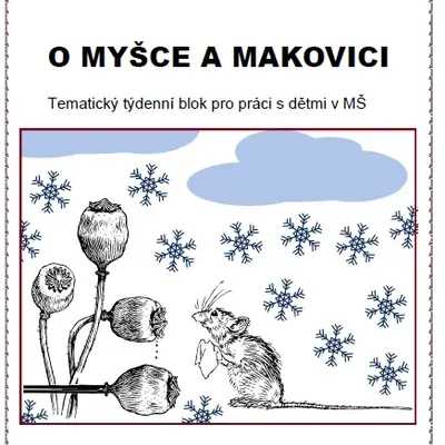 Týden s pohádkou - O MYŠCE A MAKOVICI
