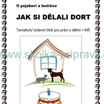 Týden s pohádkou - JAK SI DĚLALI DORT