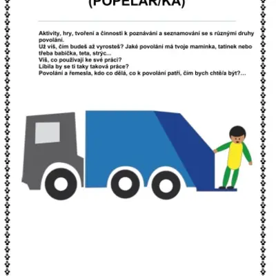 ČÍM BUDU? - POVOLÁNÍ POPELÁŘ/KA