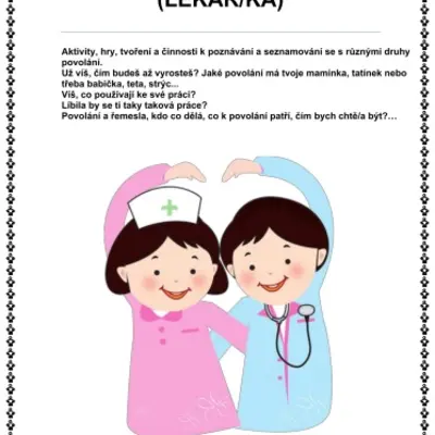 ČÍM BUDU? - POVOLÁNÍ LÉKAŘ/KA