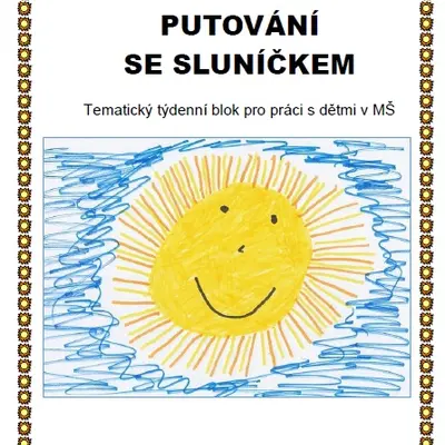 Tématický blok - PUTOVÁNÍ SE SLUNÍČKEM