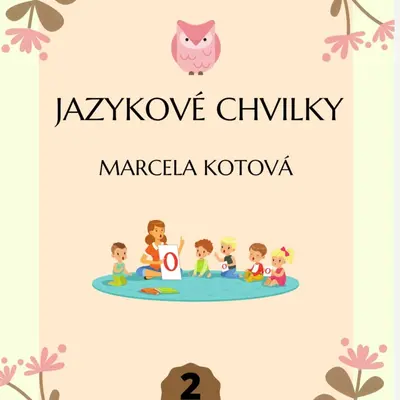 JAZYKOVÉ CHVILKY 2