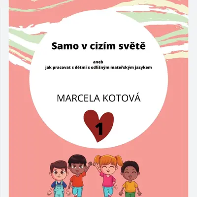 SAMO V CIZÍM SVĚTĚ  1.DÍL