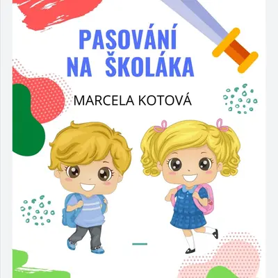 PASOVÁNÍ NA ŠKOLÁKA