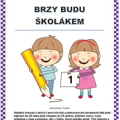 Tématický blok - BRZY BUDU ŠKOLÁKEM