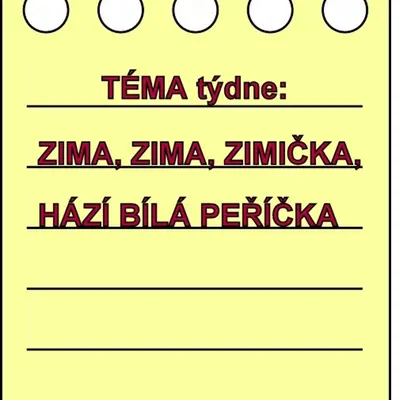 Tématický blok - ZIMA, ZIMA, ZIMIČKA