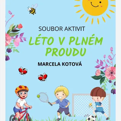 Soubor aktivit  LÉTO V PLNÉM PROUDU