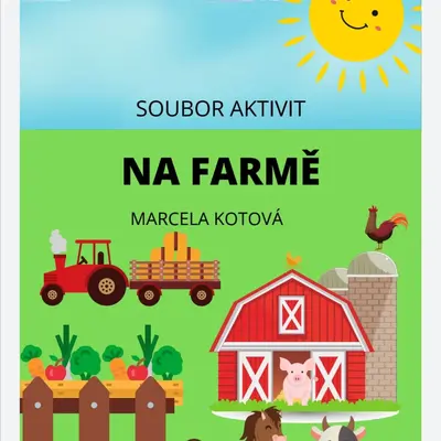 Soubor aktivit  NA FARMĚ