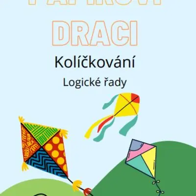 Papíroví draci - Kolíčkování - Logické řady