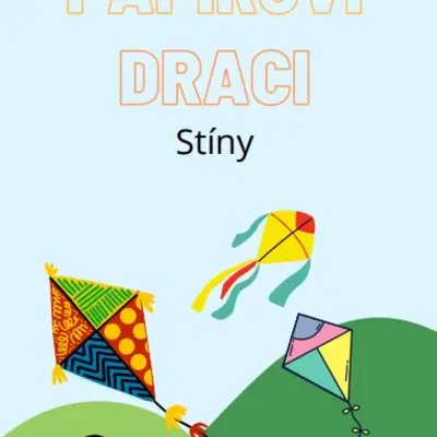 Papíroví draci - Stíny