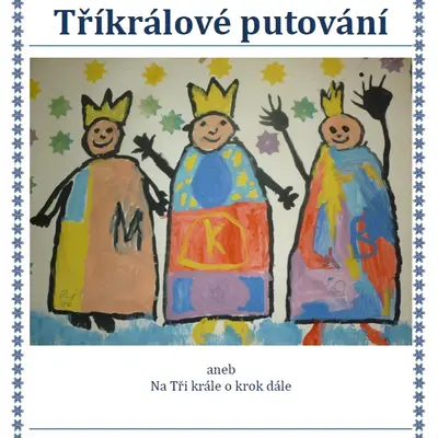 Tématický blok - Vítáme nový rok - na Tři krále o krok dále
