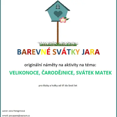 BAREVNÉ SVÁTKY JARA-aktivity na VELIKONOCE, ČARODĚJNICE, SVÁTEK MAMINEK