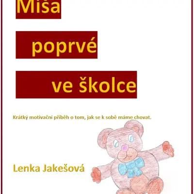 Výukový materiál Míša poprvé ve školce