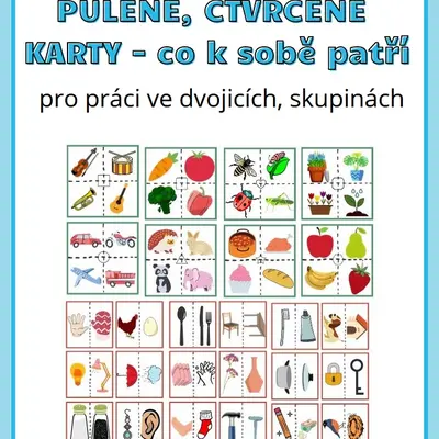 PŮLENÉ /ČTVRCENÉ obrázky - CO K SOBĚ PATŘÍ?