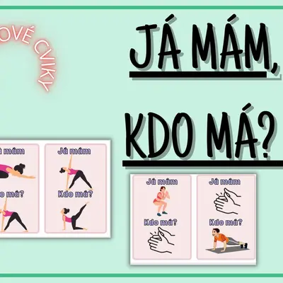 Já mám, kdo má - pohybové cviky 