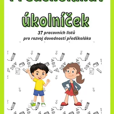 PŘEDŠKOLÁKŮV ÚKOLNÍČEK