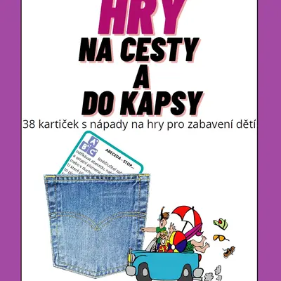 HRY NA CESTY A DO KAPSY