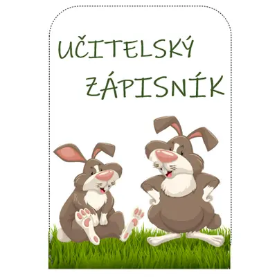 UČITELSKÝ ZÁPISNÍK - ušáci, univerzální 
