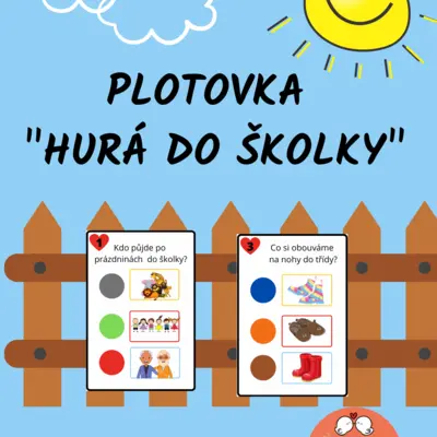 Plotovka "Hurá do školky"