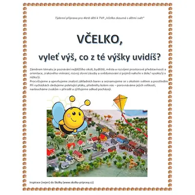 Týdenní metodická příprava - VČELKO, vyleť výš,...