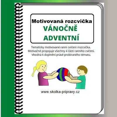 Motivované cvičení "VÁNOČNĚ - ADVENTNÍ ROZCVIČKA"