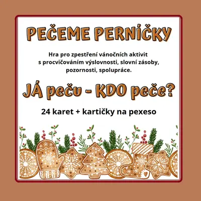 Didaktická hra PEČEME PERNÍČKY (já peču - kdo peče?)