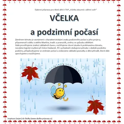 Týdenní metodická příprava - VČELKA a podzimní počasí