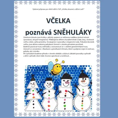 Týdenní metodická příprava - VČELKA poznává SNĚHULÁKY