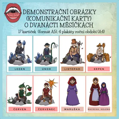 O DVANÁCTI MĚSÍČKÁCH: demonstrační obrázky (komunikační karty)
