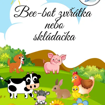 BEE-BOT VČELKA- ZVÍŘÁTKA A JEJICH MLÁĎÁTKA 