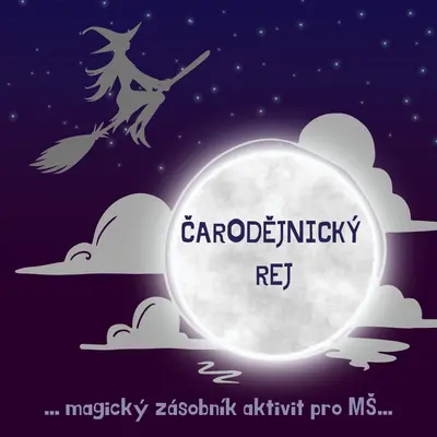 ČARODĚJNICKÝ REJ