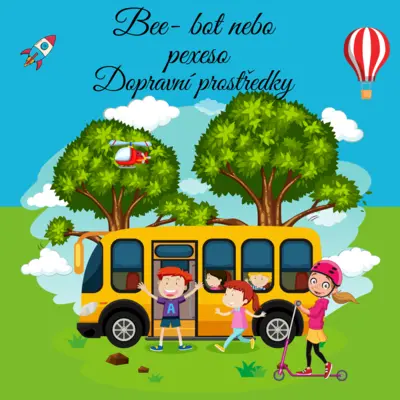 BEE-BOT nebo PEXESO - DOPRAVNÍ PROSTŘEDKY 2 🚕🚔🚓🚒
