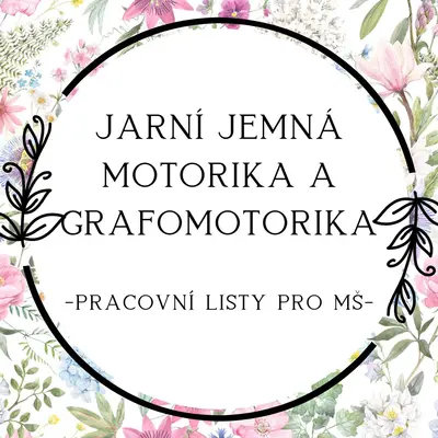 Jaro, jemná motorika a grafomotorika