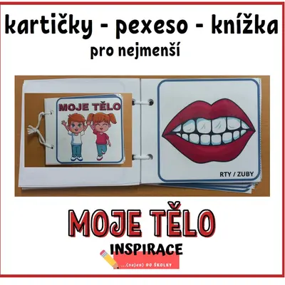 MOJE TĚLO  (karty, pexeso, knížka)