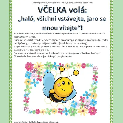 Týdenní metodická příprava - VČELKA volá - vstávejte, jaro se mnou vítejte!