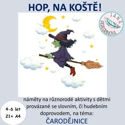 HOP! NA KOŠTĚ- POHYBOVÉ hry na téma ČARODĚJNICE