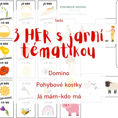Sada 3 her s JARNÍ TÉMATIKOU - domino, já mám-kdo má a 3 pohybové kostky
