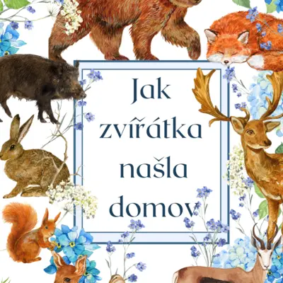 Dramatická pohádka: Jak zvířátka našla domov
