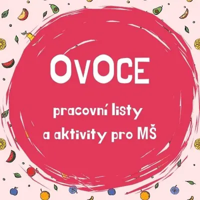 Ovoce: aktivity a pracovní listy