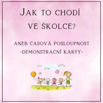 Jak to chodí ve školce, časová posloupnost